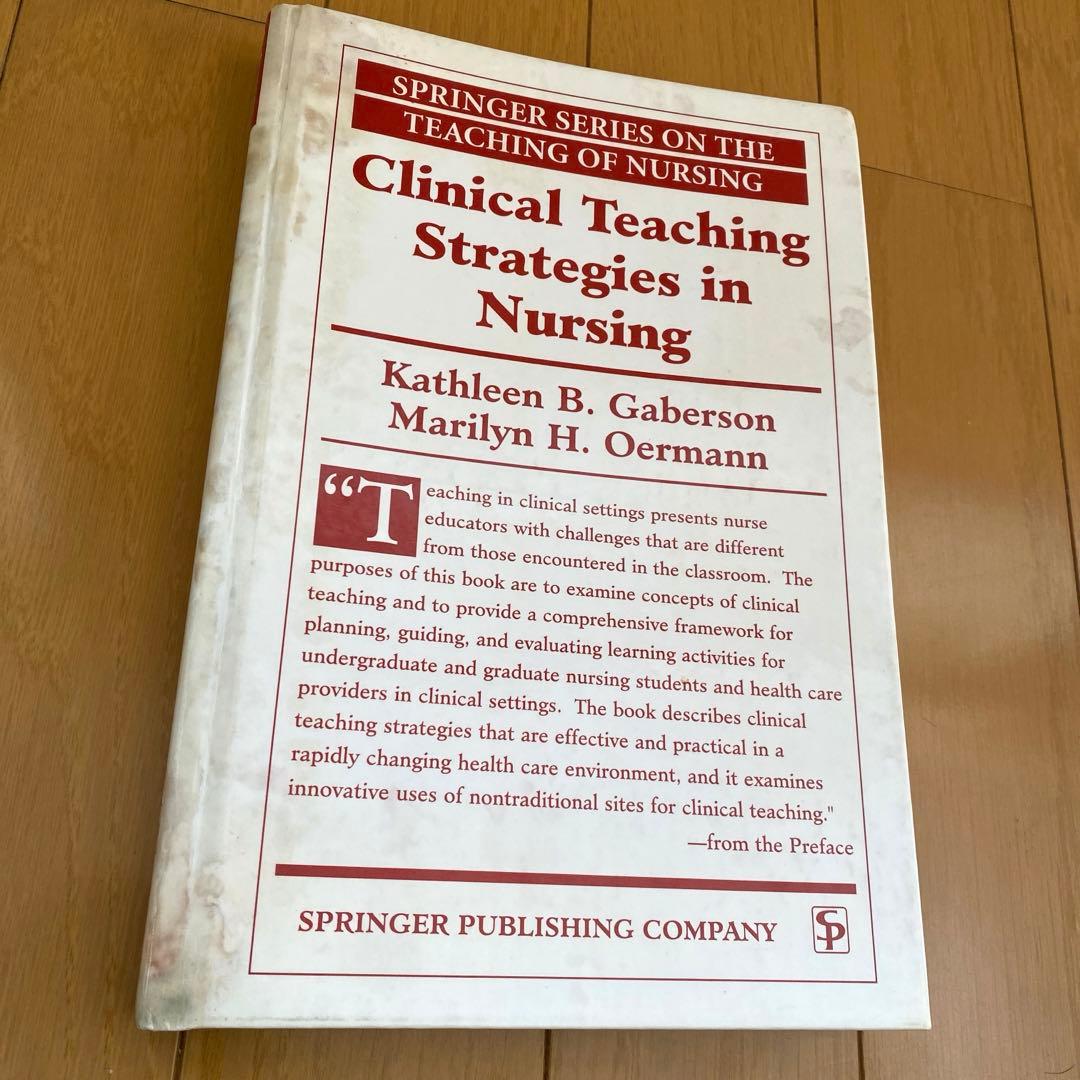 洋書 Clinical Teaching Strategies in Nursing