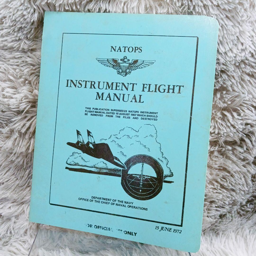 n*1様 ❤貴重品❤ベトナム時代✨NATOPS 計器飛行マニュアル✨アメリカ海軍