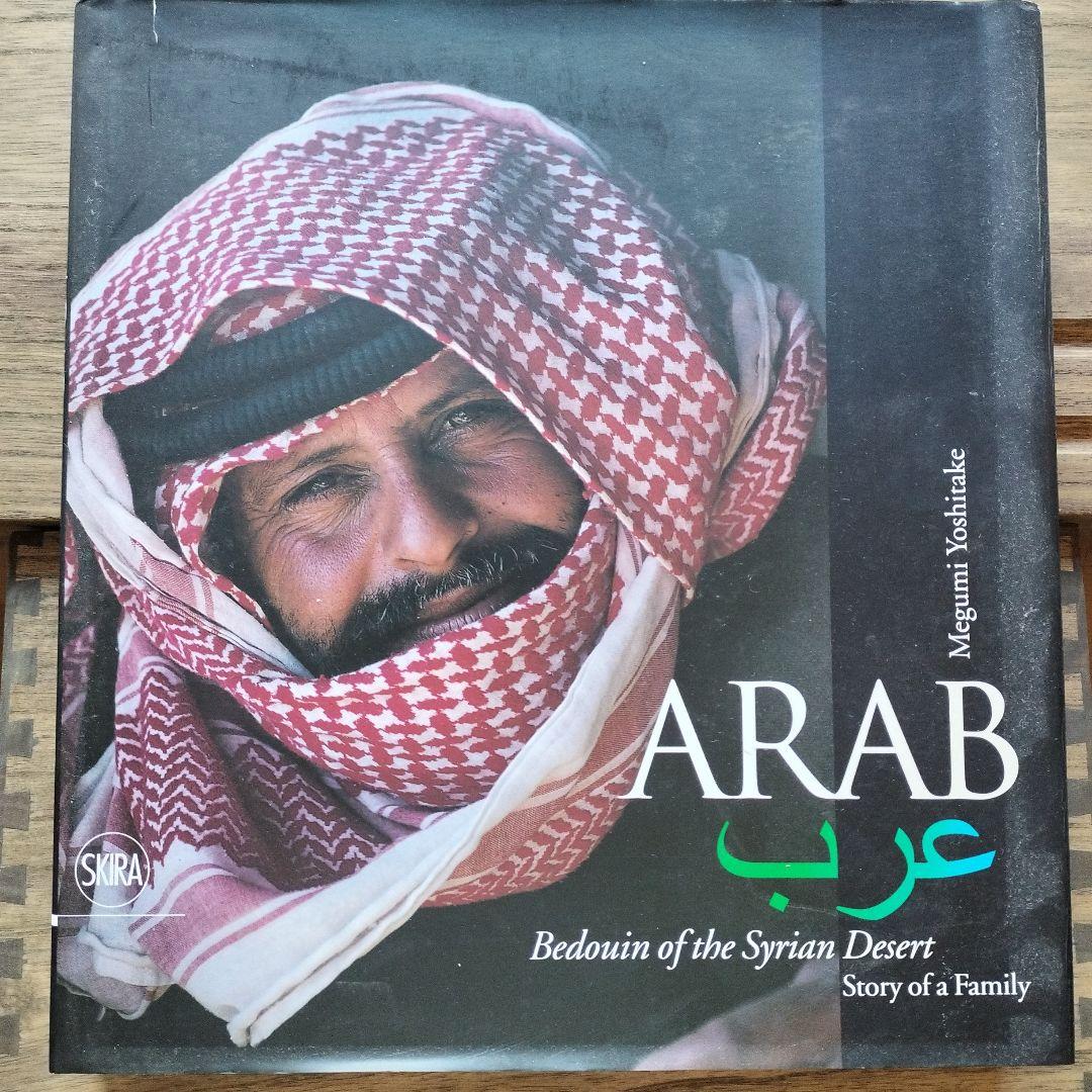洋書 ARAB: Bedouin of the Syrian Desert