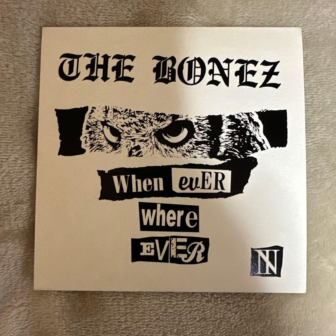 THE BONEZ “Whenever, Wherever“【サイン入り】